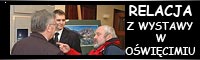 Relacja z wystawy w O�wi�cimiu